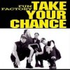 Cover Fun Factory - Take Your Chance (Oneon Remix) Fun Factory - Take Your Chance (Oneon Remix)