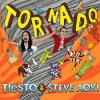 Cover Tiesto & Steve Aoki - Tornado Tiesto & Steve Aoki - Tornado