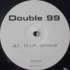 Cover Double 99 - Ripgroove (Vocal Club Mix Featuring Top Cat) Double 99 - Ripgroove (Vocal Club Mix Featuring Top Cat)