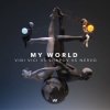 Cover Vini Vici feat. Shapov & Nervo - My World Vini Vici feat. Shapov & Nervo - My World