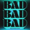 Bruno Martini feat. Novak - Bad