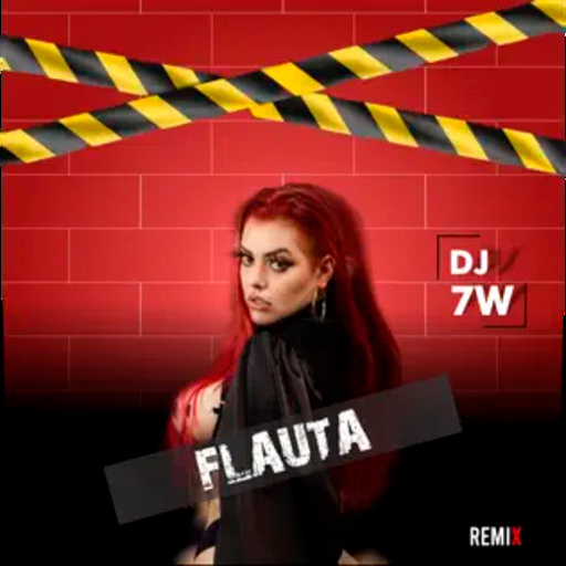  Mc Mari, DJ 7W, Love Fluxos - Flauta (Remix)
