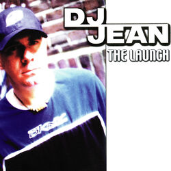  DJ Jean - The Launch