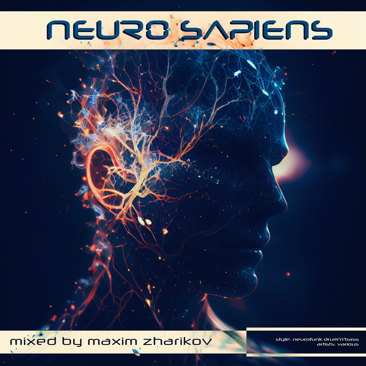Обкладинка Maxim Zharikov - Neuro Sapiens - drum'n'bass mix