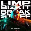 Limp Bizkit - Break Stuff