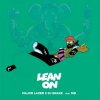 Cover Major Lazer & DJ Snake - Lean On (feat. MØ) Major Lazer & DJ Snake - Lean On (feat. MØ)