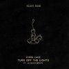 Cover Chris Lake - Turn off the Lights (feat. Alexis Roberts) Chris Lake - Turn off the Lights (feat. Alexis Roberts)