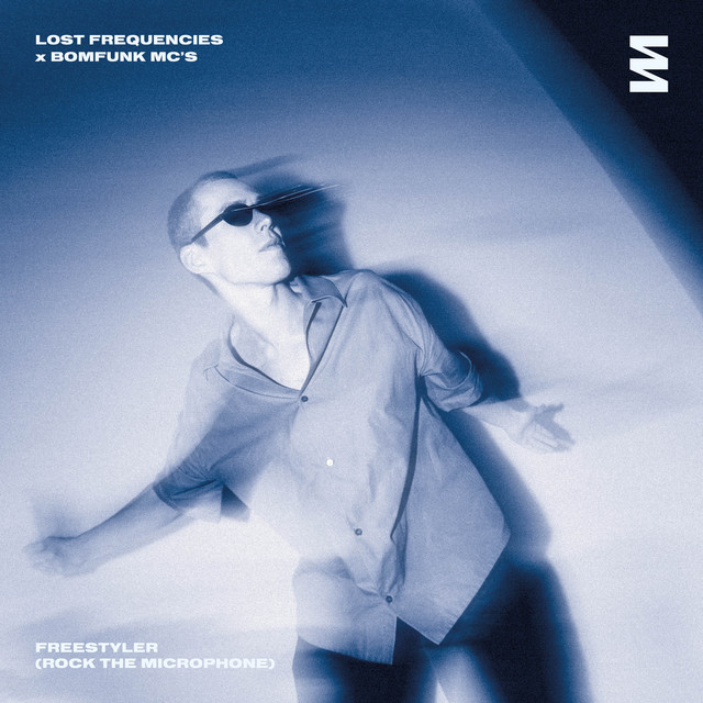  Lost Frequencies, Bomfunk MC's - Freestyler