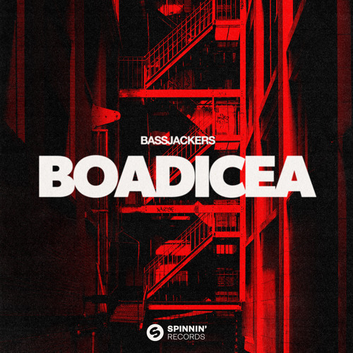 Bassjackers - Boadicea