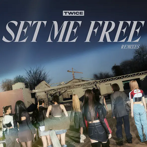  TWICE - Set Me Free