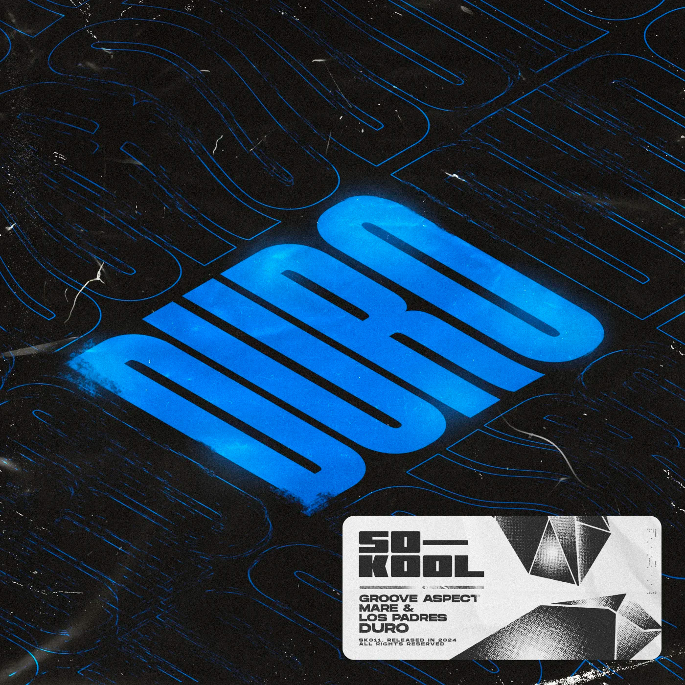  MARE, Groove Aspect & Los Padres - Duro