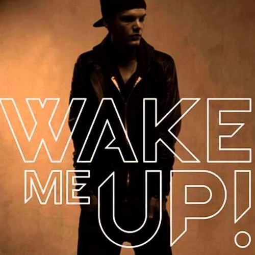  Avicii feat. Aloe Blacc - Wake Me Up