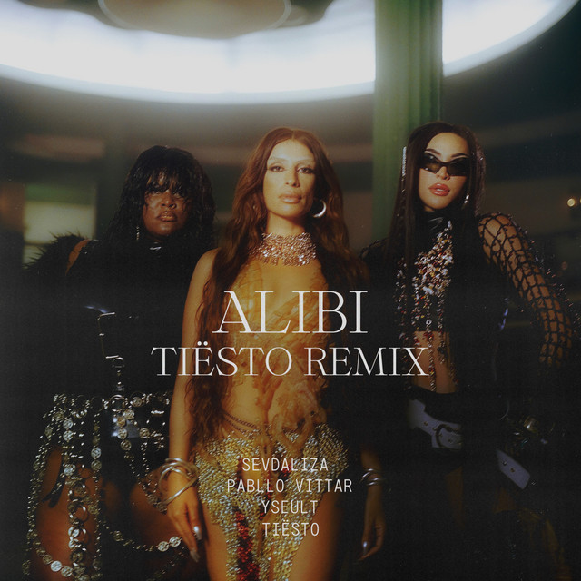  Sevdaliza & Yseult & Pabllo Vittar - Alibi (Tiesto Remix)