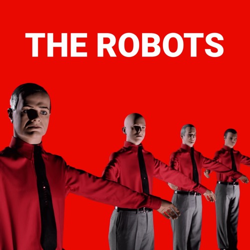  Kraftwerk - The Robots