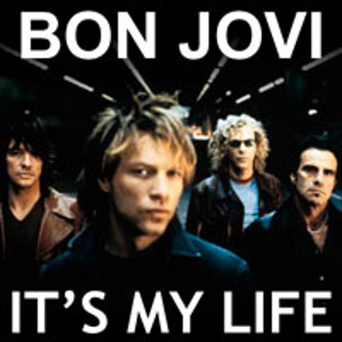 Bon Jovi - It's My Life
