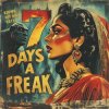 Cover KSHMR & SHY NIKO, DATTI - 7 Days a Freak KSHMR & SHY NIKO, DATTI - 7 Days a Freak