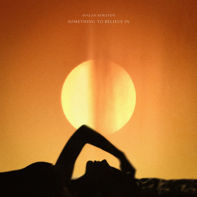  Avalan & Rokston - Something To Believe In