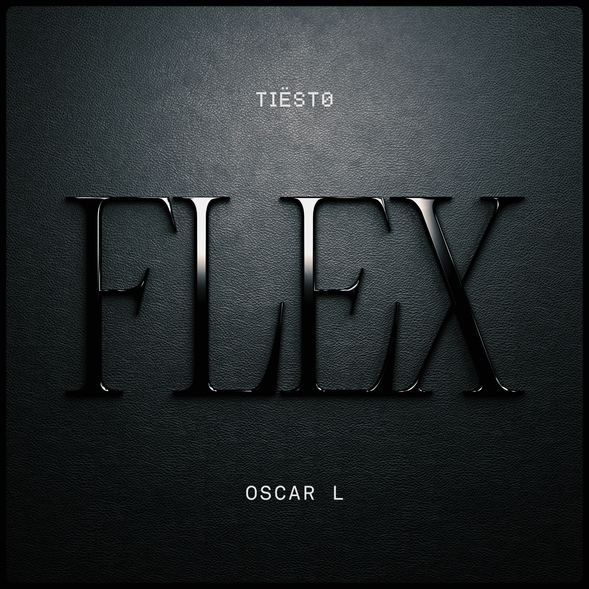  Tiesto & Oscar L - Flex