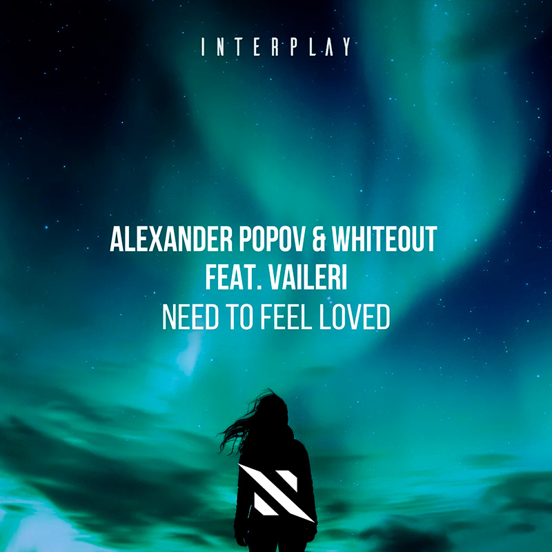 Обкладинка Alexander Popov, Whiteout, VAILERI - Need To Feel Loved