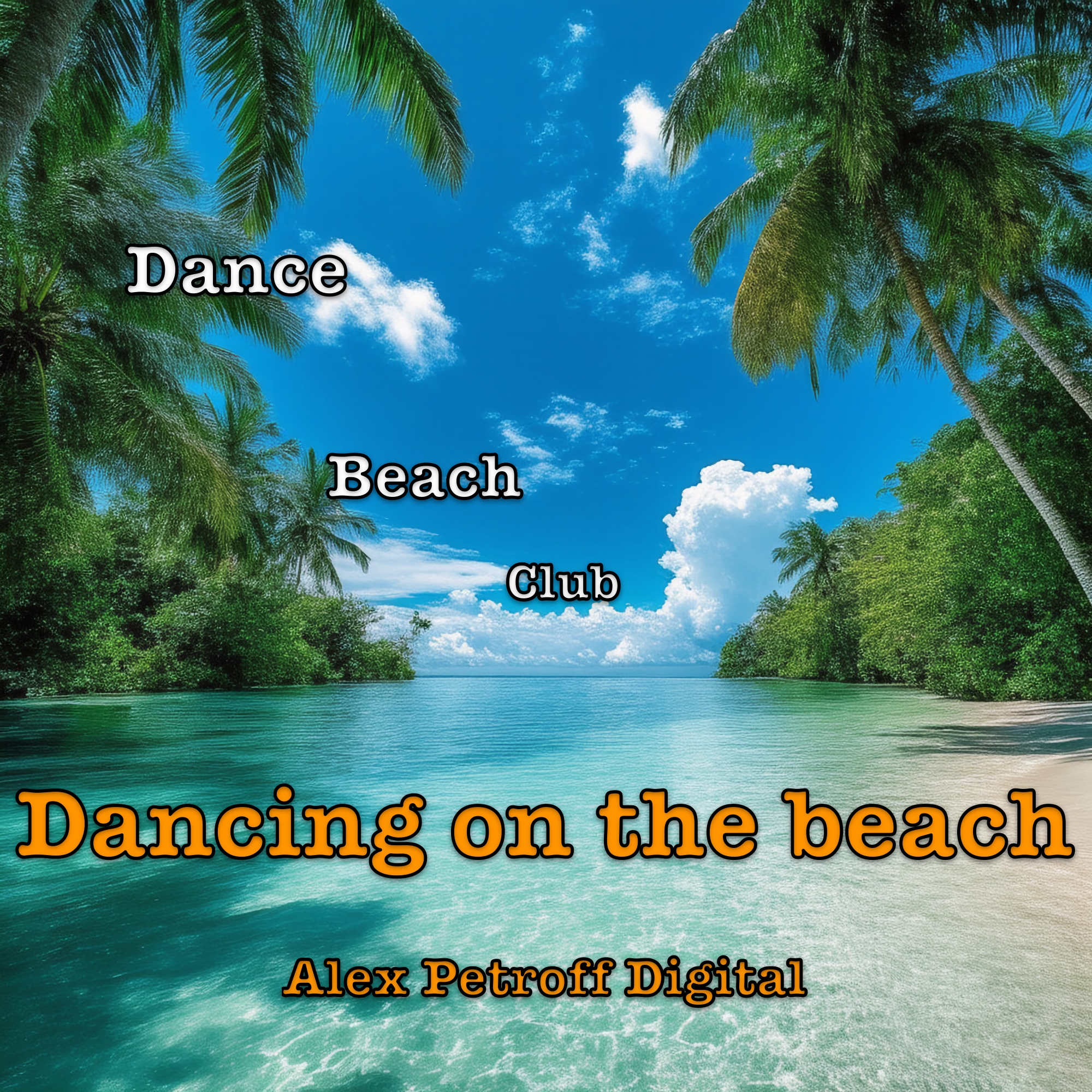 Cover Alex Petroff Digital - Dancing on the beach