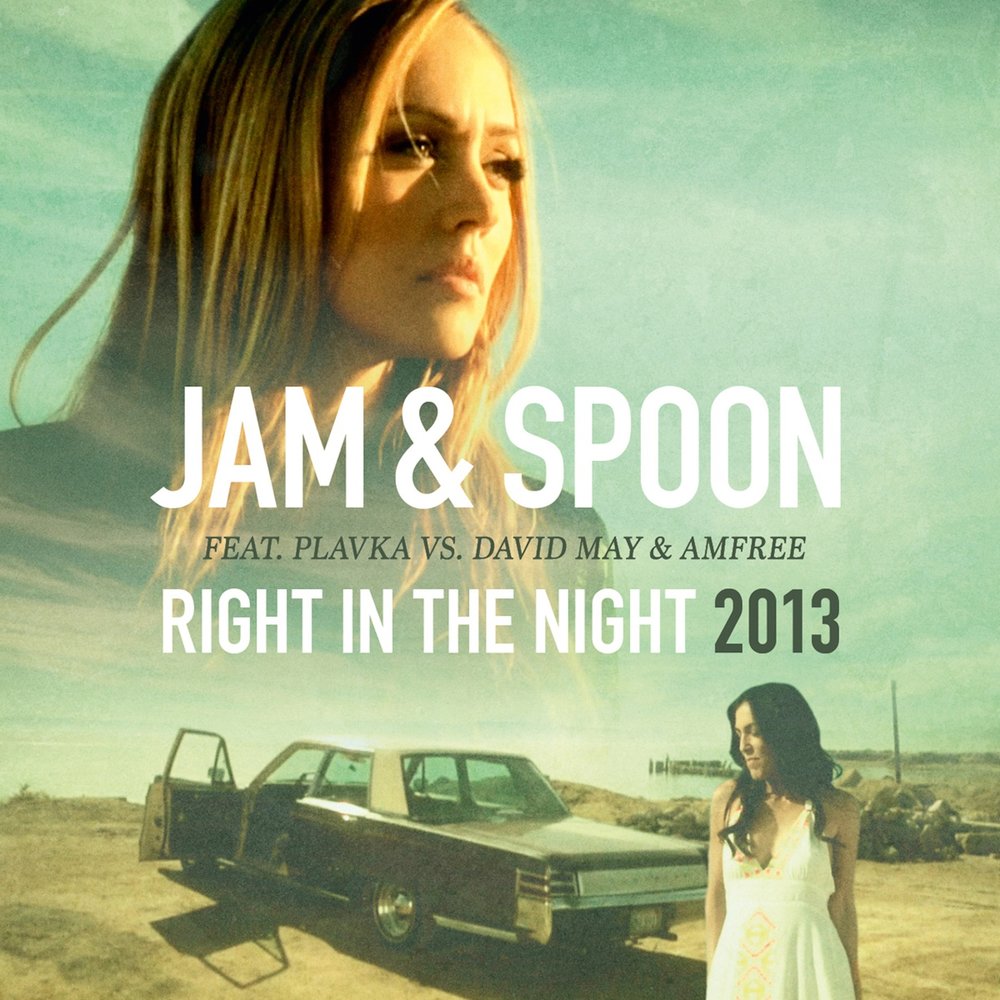 Cover Jam & Spoon - Right  In The Night