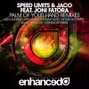 Cover Jaco, Speed Limits, Joni Fatora - Palm Of Your Hand (Kago Pengchi Remix) Jaco, Speed Limits, Joni Fatora - Palm Of Your Hand (Kago Pengchi Remix)