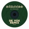 Cover Enigma - Sadeness (De Vox Deep Remix) Enigma - Sadeness (De Vox Deep Remix)