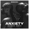 Doechii - Anxiety (Dj Dark Remix)
