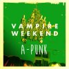 Cover Vampire Weekend - A-Punk Vampire Weekend - A-Punk