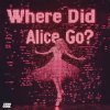 MOTi feat. Amero & Hallasen - Where Did Alice Go