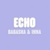 Babasha & Inna - Echo