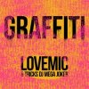 Cover Lovemic & Tricks DJ Mega Joker - Graffiti Lovemic & Tricks DJ Mega Joker - Graffiti