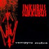 Inkubus Sukkubus - All along the crooked way
