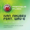 Cover Ivan Nikusev & Wav-E - One Day Before Ivan Nikusev & Wav-E - One Day Before