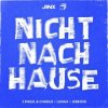 2 Engel & Charlie & LUNAX & Jebroer - Nicht Nach Hause