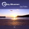 Andy Blueman - Sea Tides (Energetic Mix)