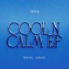 Cover Tiesto & Rafael Cerato - Cool 'N Calm (Extended Mix) Tiesto & Rafael Cerato - Cool 'N Calm (Extended Mix)
