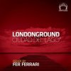 Londonground - Estetico