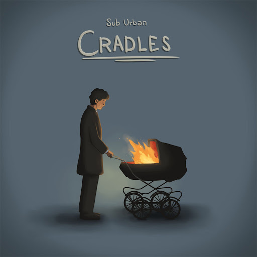  Sub Urban - Cradles