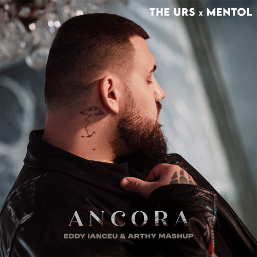 The Urs & Ment - Ancora (Eddy Ianceu & Arthy Mashup)