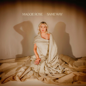  Maggie Rose - Same Way