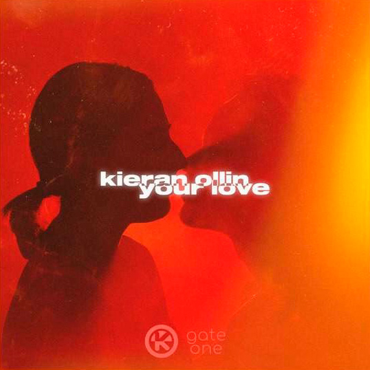  Kieran Ollin - Your Love