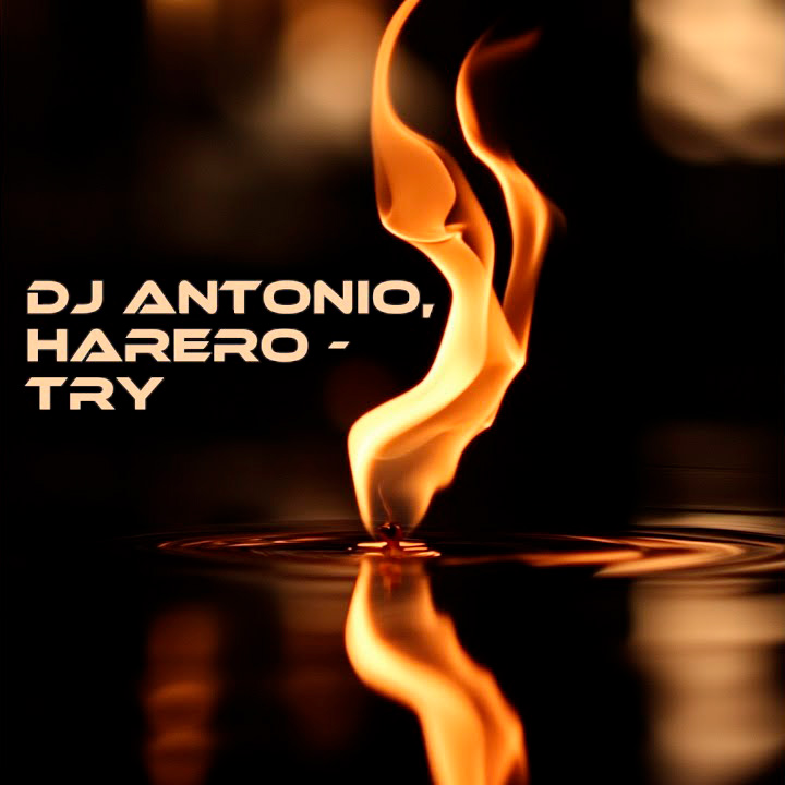  DJ Antonio & HARERO - Try