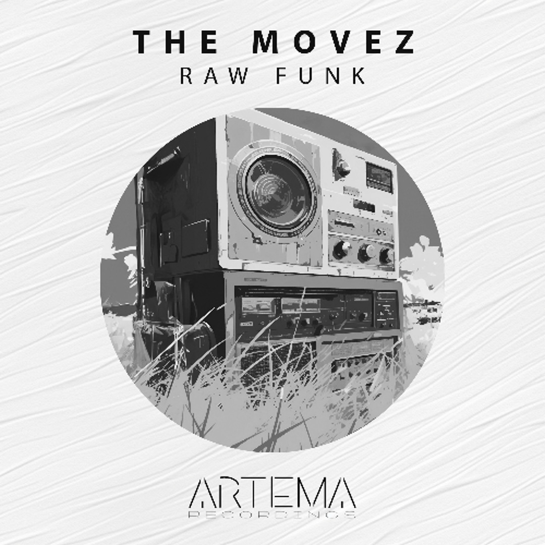  The MoveZ - Raw Funk (Original Mix)