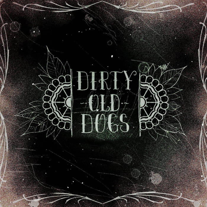 Cover Dirty Old Dogs - Like A Dog