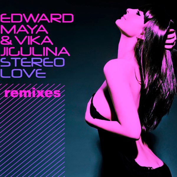  Edward Maya & Vika Jigulina - Stereo Love (Vincent Remix)