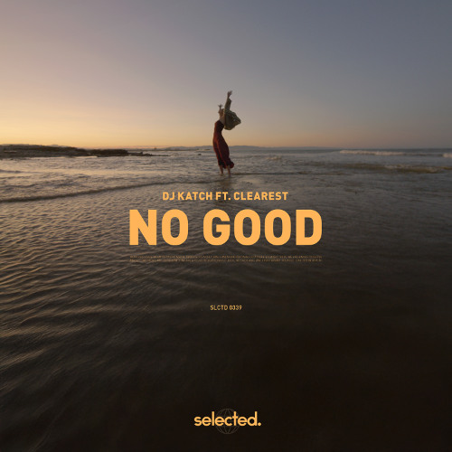  DJ Katch & Clearest - No Good