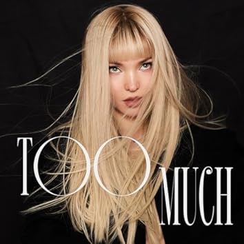  Dove Cameron - Too Much (Ely Oaks Remix)