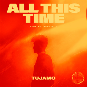  Tujamo & Andreas Moe - All This Time