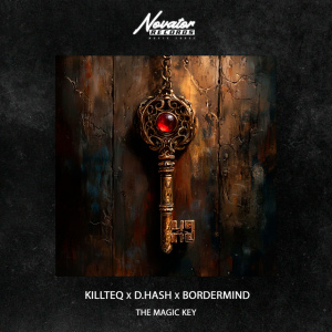  KILLTEQ & D.HASH & BORDERMIND - The Magic Key